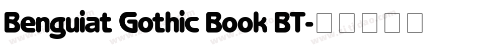 Benguiat Gothic Book BT字体转换